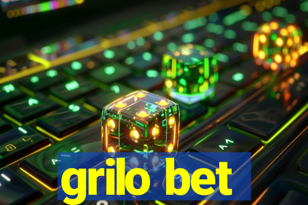 grilo bet